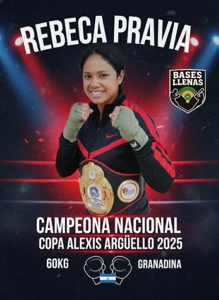 Boxing 4 - Neighbors to Nicaragua Poster announcing boxer Rebeca Pravía as the national champion (Copa Alexis Argüello 2025), 60 kg, from Granada, wearing boxing gloves and championship belts.